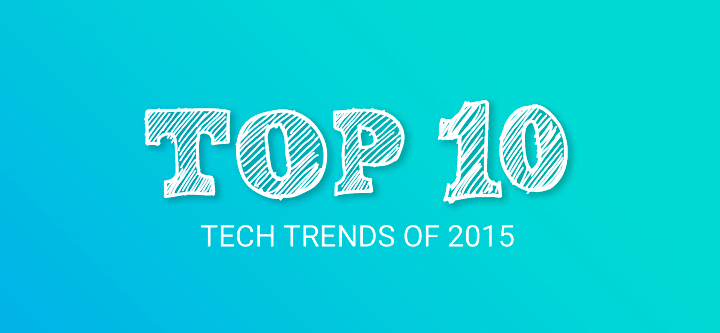 top-10-tech-trends-2015