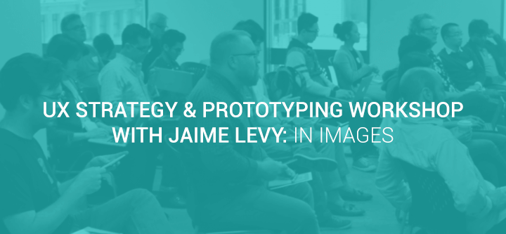 ux-strategy-prototyping-workshop-Jaime-Levy-in-images